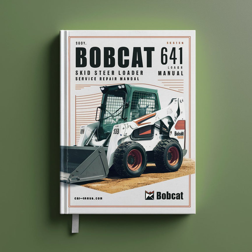 BOBCAT 641 SKID Steer Loader Service Repair Manual