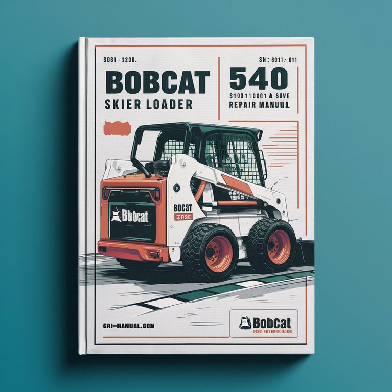 BOBCAT 540 SKID Steer Loader SN 501012001 & Above Service Repair Manual