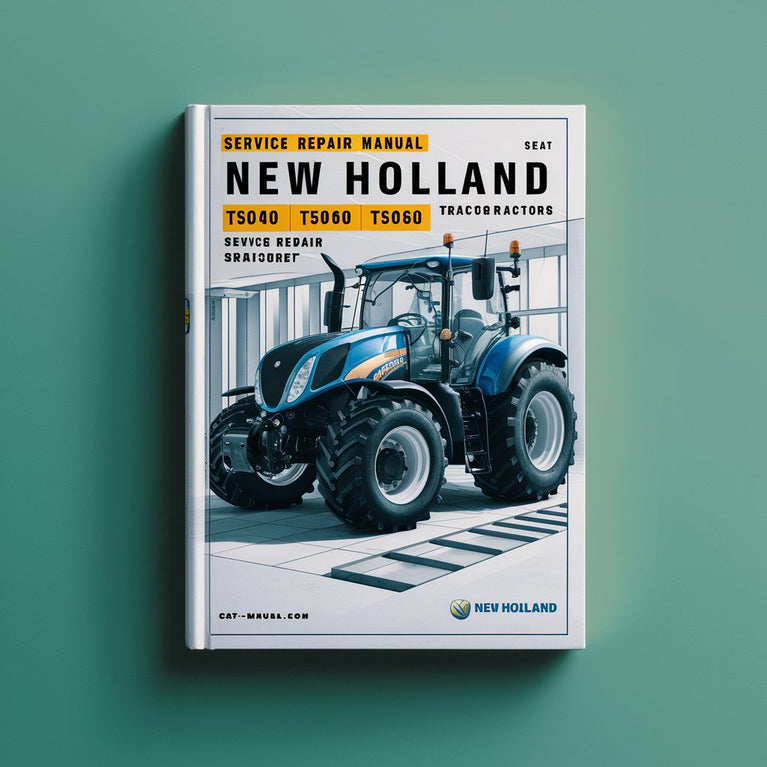 New Holland T5030 T5040 T5050 T5060 T5070 Tractors Service Repair Manual