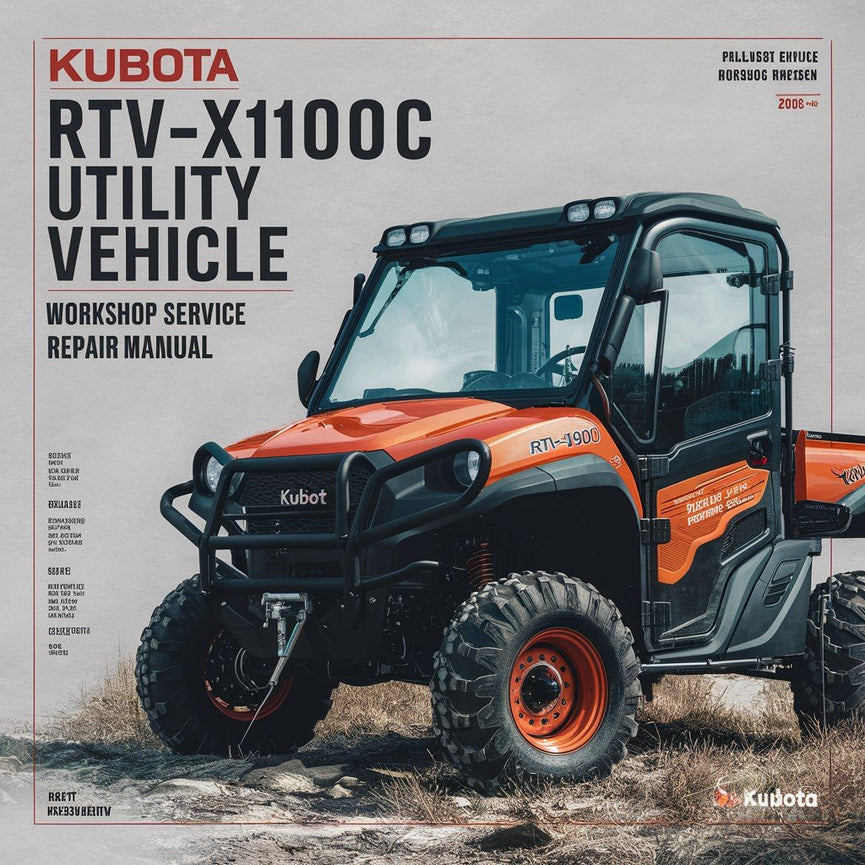 KUBOTA RTV-X1100C UTILITY VEHICLE Workshop Service Repair Manual