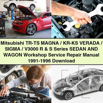 Mitsubishi TR-TS MAGNA/KR-KS VERADA/SIGMA/V3000 R & S Series SEDAN And WAGON Workshop Service Repair Manual 1991-1996