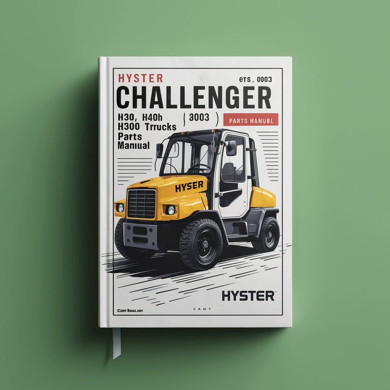 Hyster Challenger H30H H40H H50H H60H (D003) Forklift Trucks Parts Manual