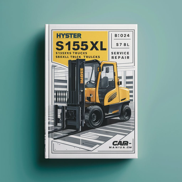 Hyster S135XL2 S155XL2 S135XL S155XL S6.00XL S7.00XL (B024) Forklift Trucks Service Repair Manual