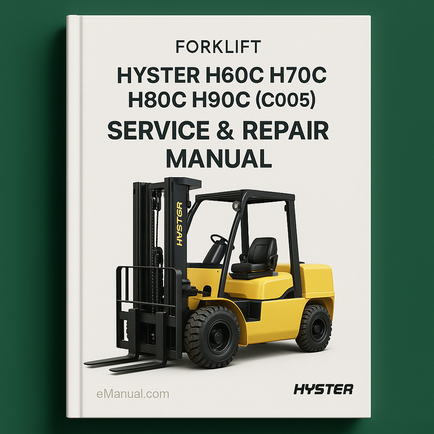 Hyster H60C H70C H80C H90C (C005) Forklift Service Repair Manual