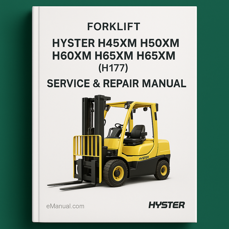 Hyster H45XM H50XM H55XM H60XM H65XM (H177) Forklift Service Repair Manual