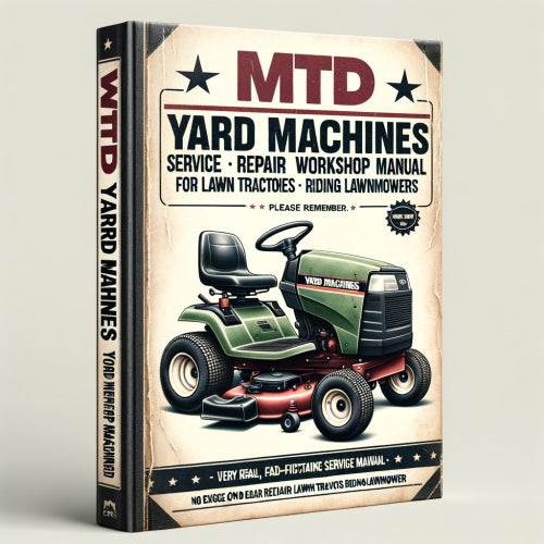 MTD Yard Machines Yardman Service Repair Workshop Manual for Rear Engine Riders and Lawn Tractors Riding Lawnmowers PDF Download
