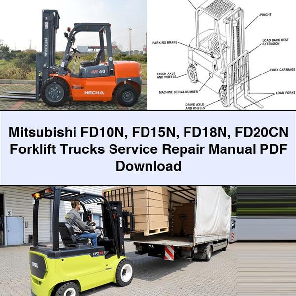 Mitsubishi FD10N FD15N FD18N FD20CN Forklift Trucks Service Repair Manual