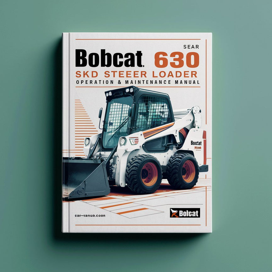 Bobcat 630 Skid Steer Loader Operation & Maintenance Manual