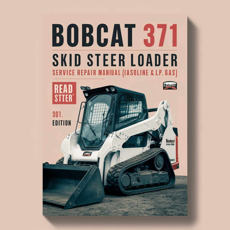 Wartungs- und Reparaturhandbuch für den Kompaktlader Bobcat 371 (Benzin und Flüssiggas) als PDF-Download