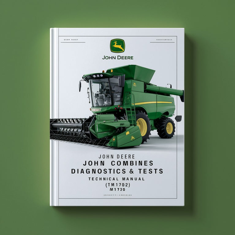 John Deere 9410 9510 9610 Combines Diagnostics & Tests Technical Manual(TM1702)