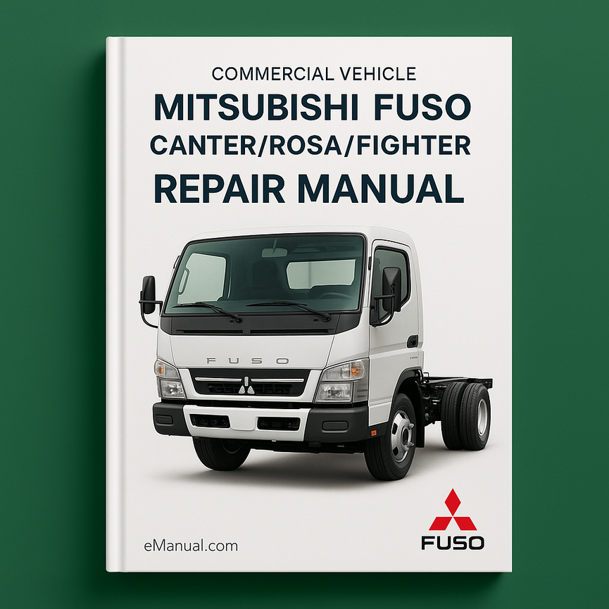 Mitsubishi FUSO Canter/Rosa/Fighter Repair Manual