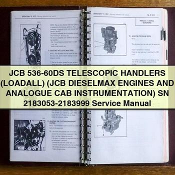 JCB 536-60DS TELESCOPIC Handlers (LOADALL) (JCB DIESELMAX Engines And ANALOGUE CAB INSTRUMENTATION) SN 2183053-2183999 Service Repair Manual PDF Download