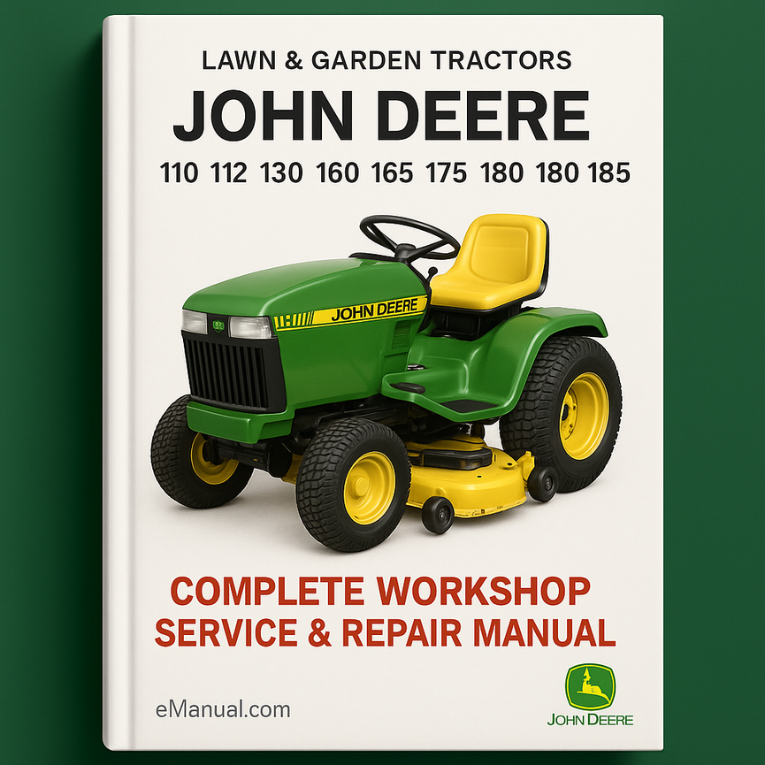 John Deere 110 112 130 160 165 175 180 185 Lawn & Garden Tractors Complete Workshop Service Repair Manual