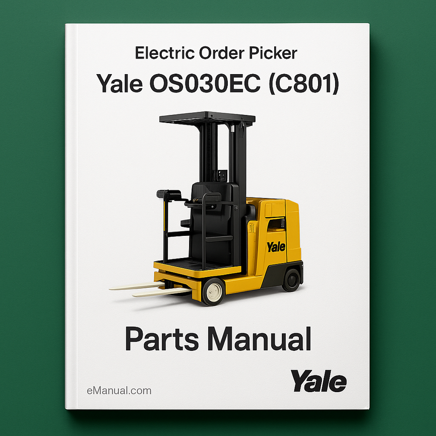 Yale OS030EC (C801) Electric Order Picker Parts Manual