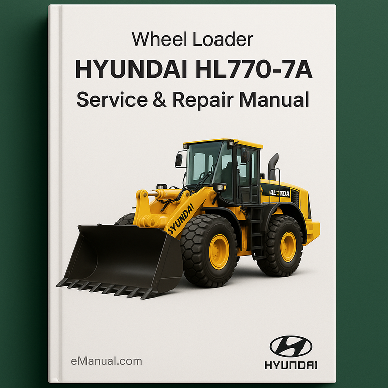 Hyundai HL770-7A Wheel Loader Service Repair Manual
