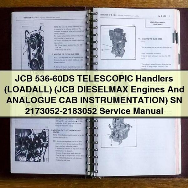 JCB 536-60DS TELESCOPIC Handlers (LOADALL) (JCB DIESELMAX Engines And ANALOGUE CAB INSTRUMENTATION) SN 2173052-2183052 Service Repair Manual