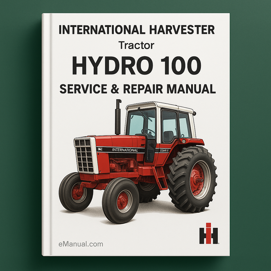 International Harvester Hydro 100 Tractor Service Repair Manual