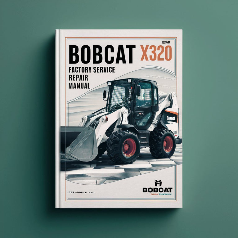 Bobcat X320 Bagger Fabrik Service Reparaturhandbuch PDF-Download