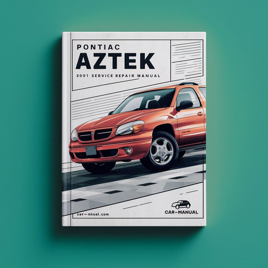 Pontiac Aztek 2001-2005 Manual de reparación de servicio Descargar PDF