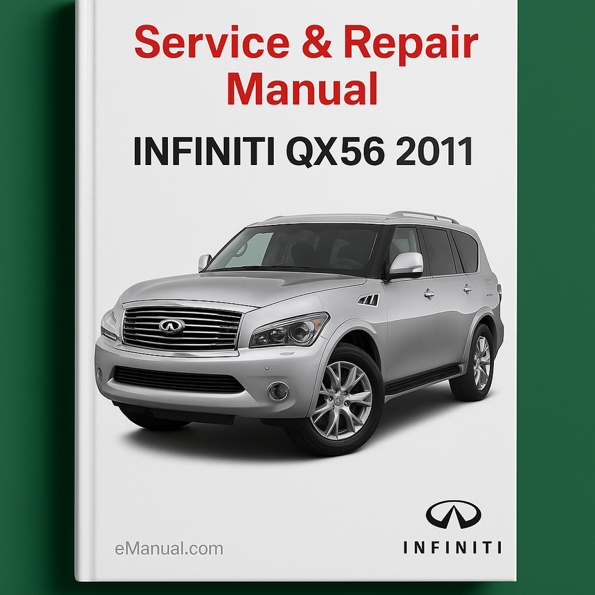 Infiniti Qx56 2011 Service Repair Manual