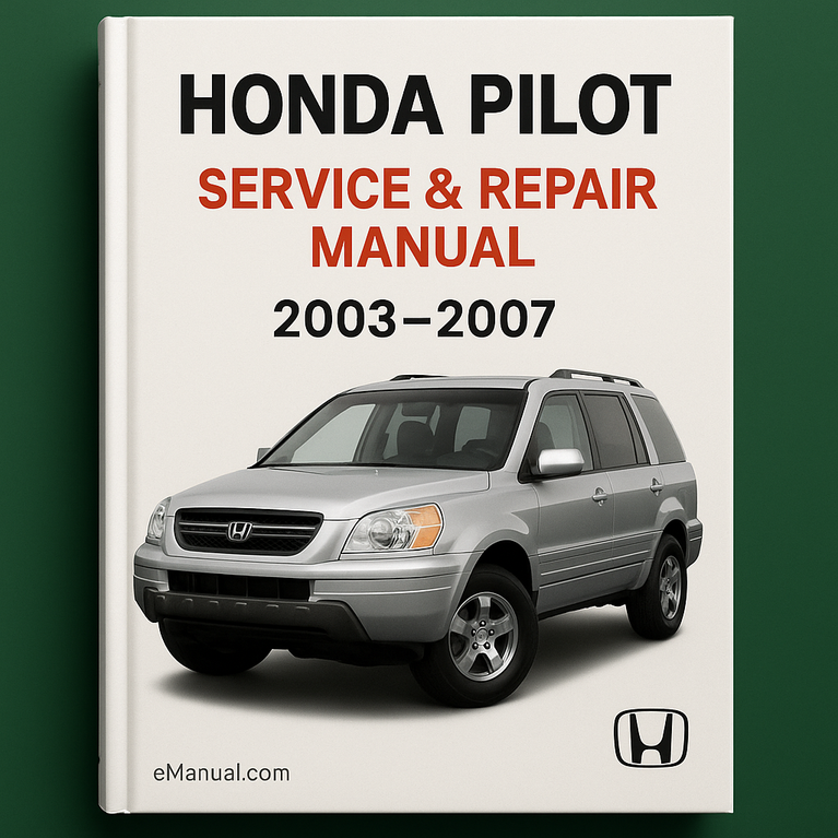 Honda Pilot Service Repair Manual 2003-2007