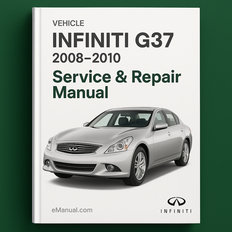 Infiniti G37 Service Repair Manual 2008-2010