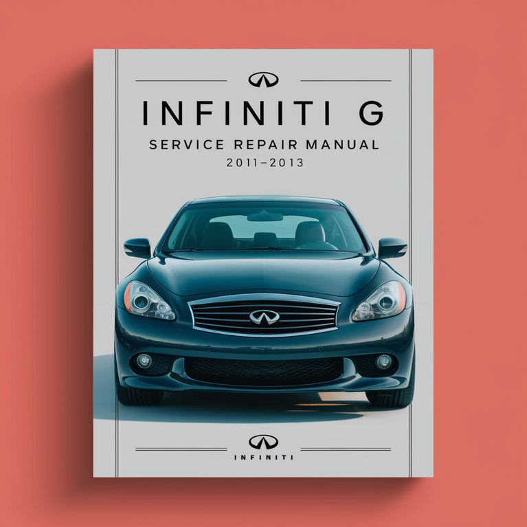 Infiniti G Service Repair Manual 2011-2013