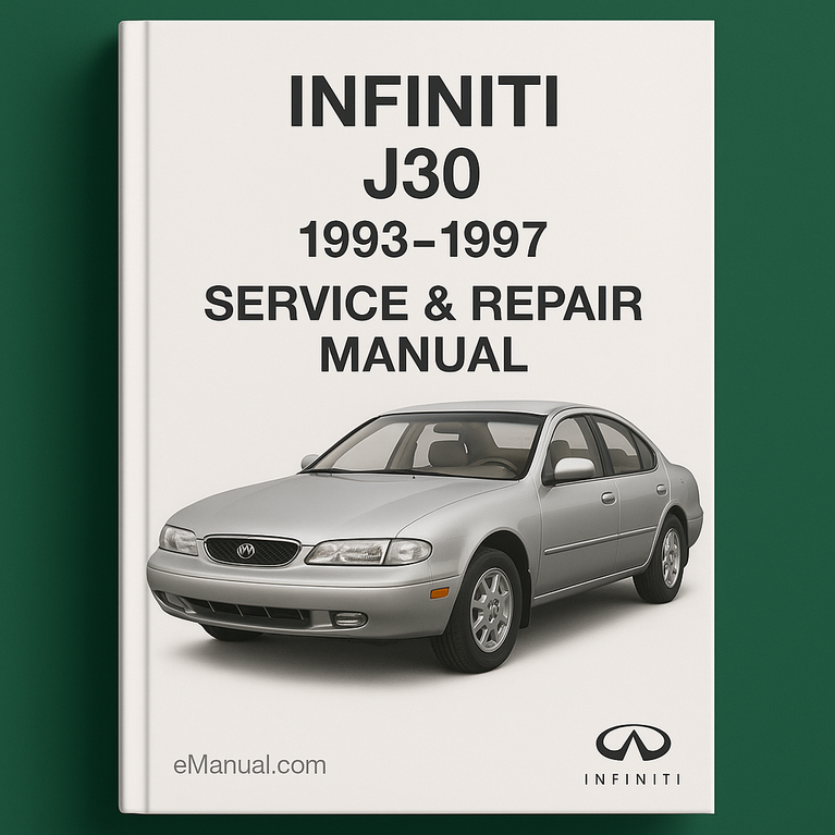 Infiniti J30 Service Repair Manual 1993-1997
