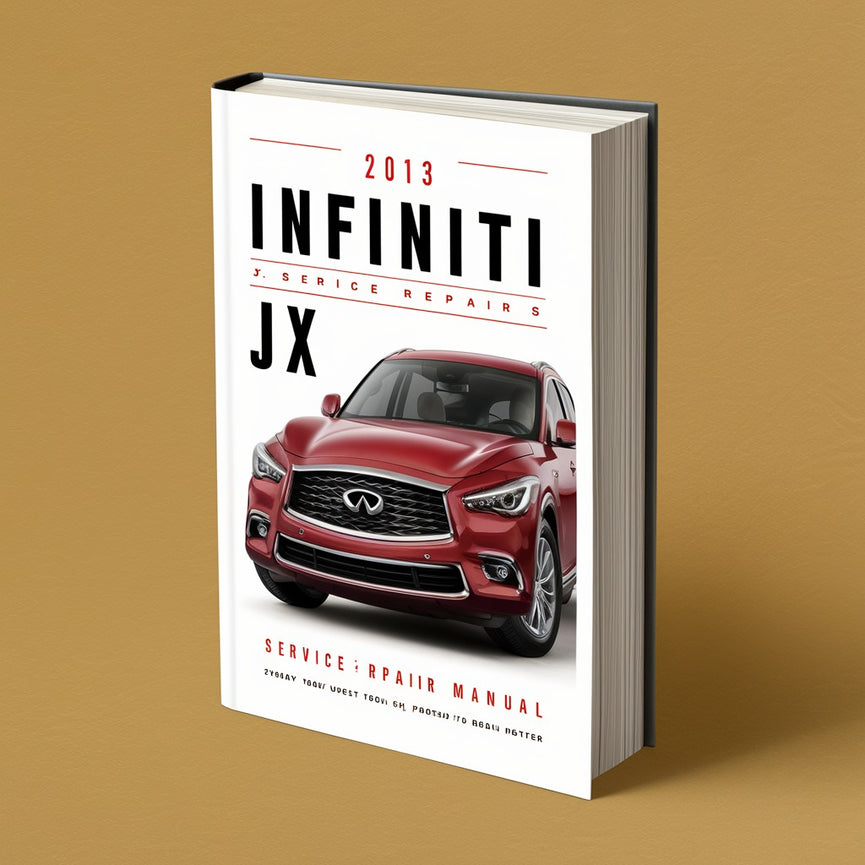 2013 Infiniti JX Service Repair Manual PDF Download