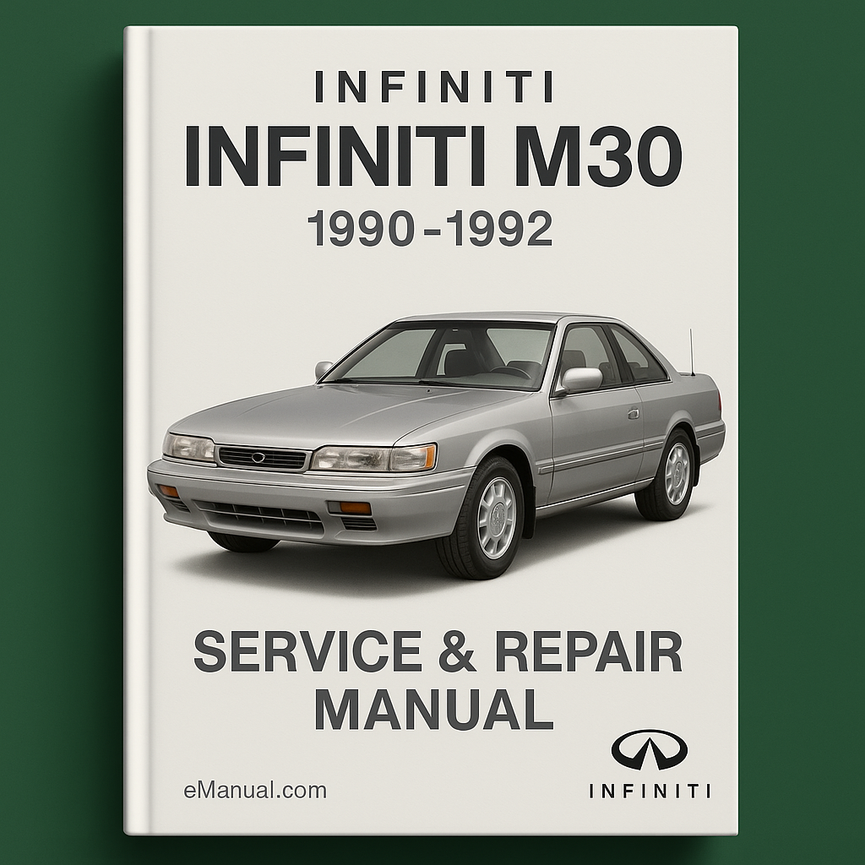 Infiniti M30 Service Repair Manual 1990-1992