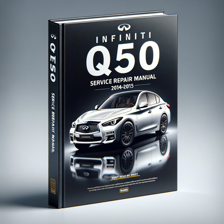 Infiniti Q50 Service Repair Manual 2014-2015