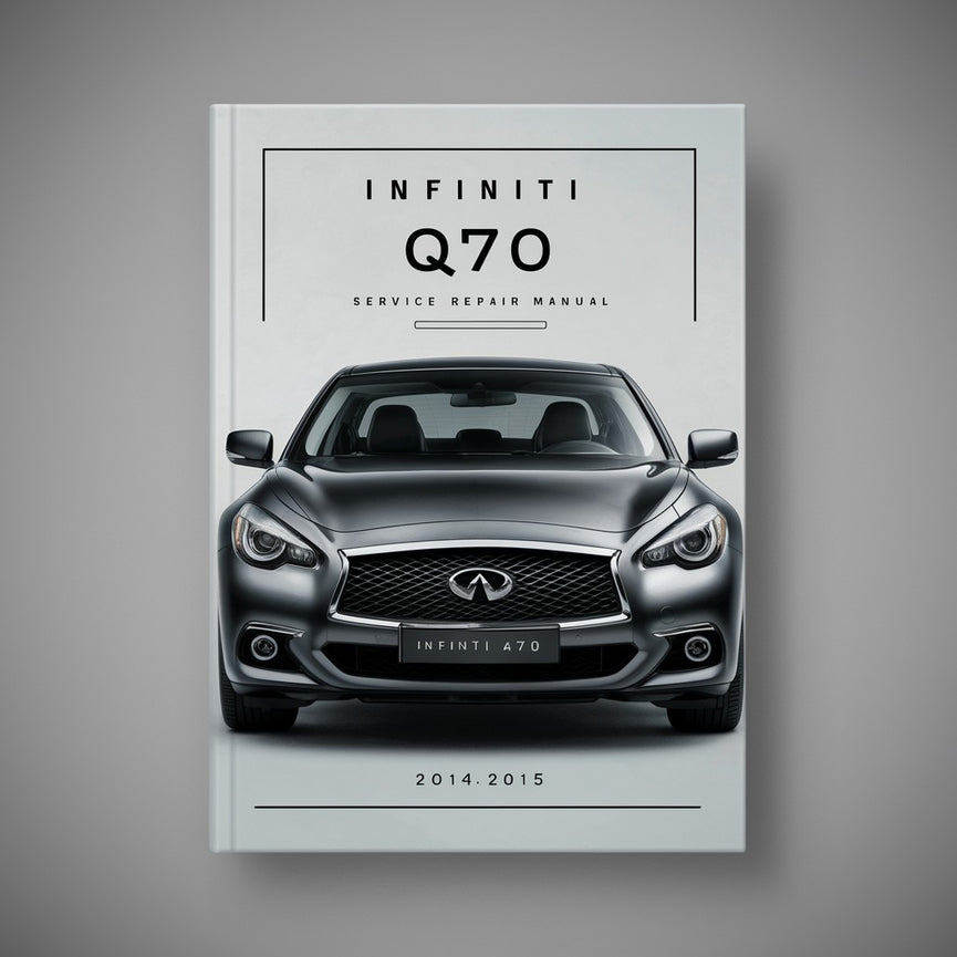 Infiniti Q70 Service Repair Manual 2014-2015