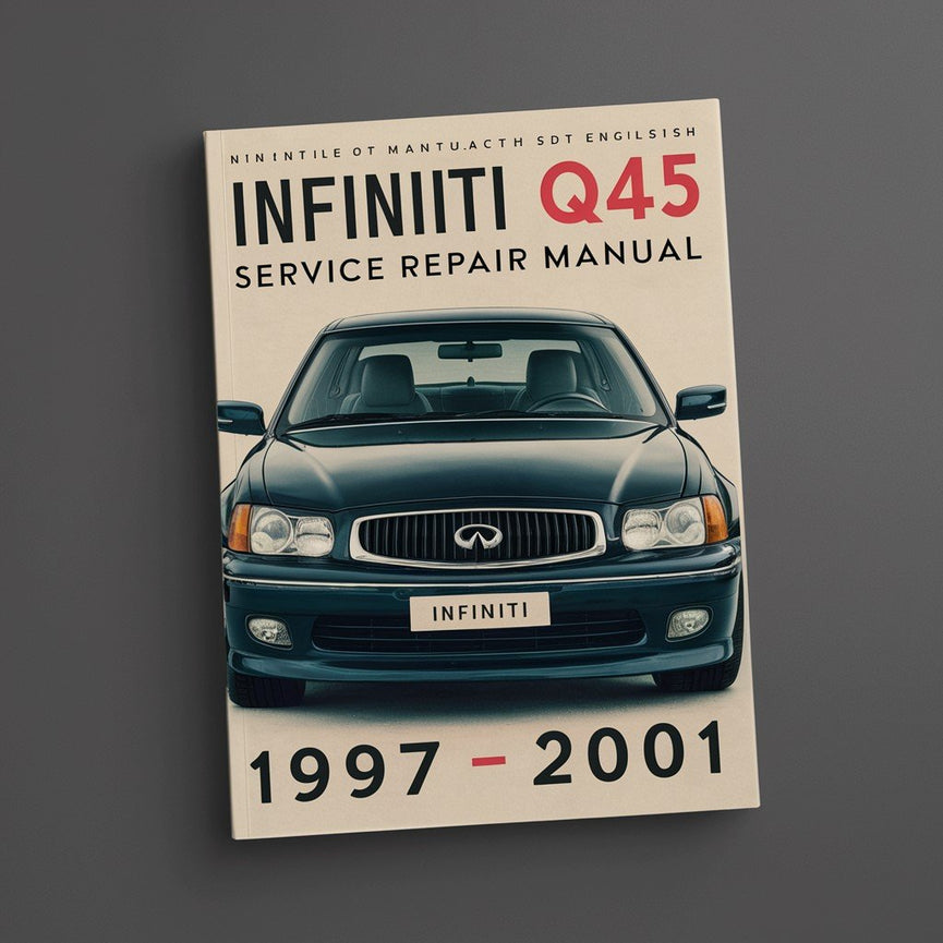 Infiniti Q45 Service Repair Manual 1997-2001 PDF Download