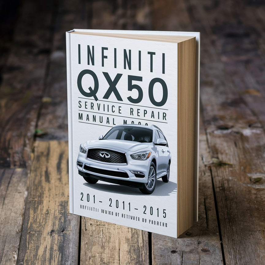 Infiniti QX50 Service Repair Manual 2014-2015 PDF Download