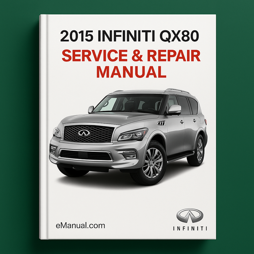 Manual de reparación de servicio Infiniti QX80 2015