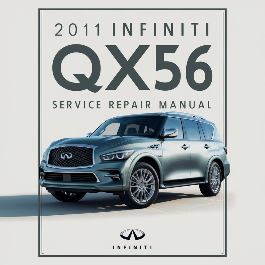 Manual de reparación de servicio Infiniti QX56 2011