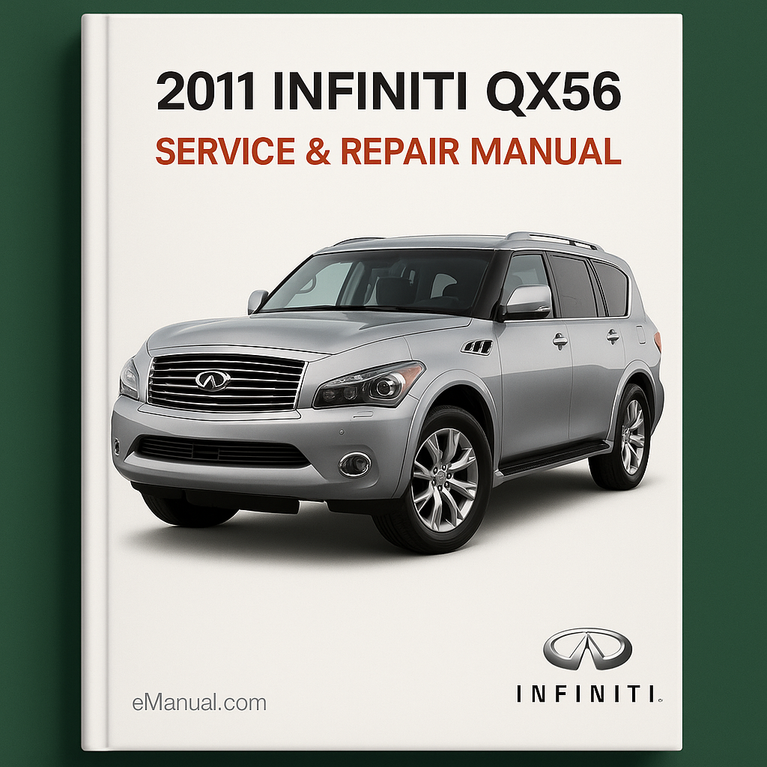 2011 Infiniti QX56 Service Repair Manual