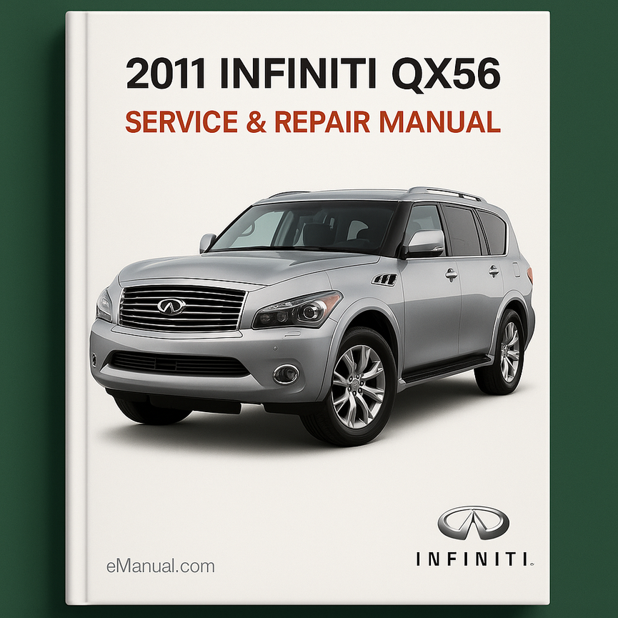 2011 Infiniti QX56 Service Repair Manual