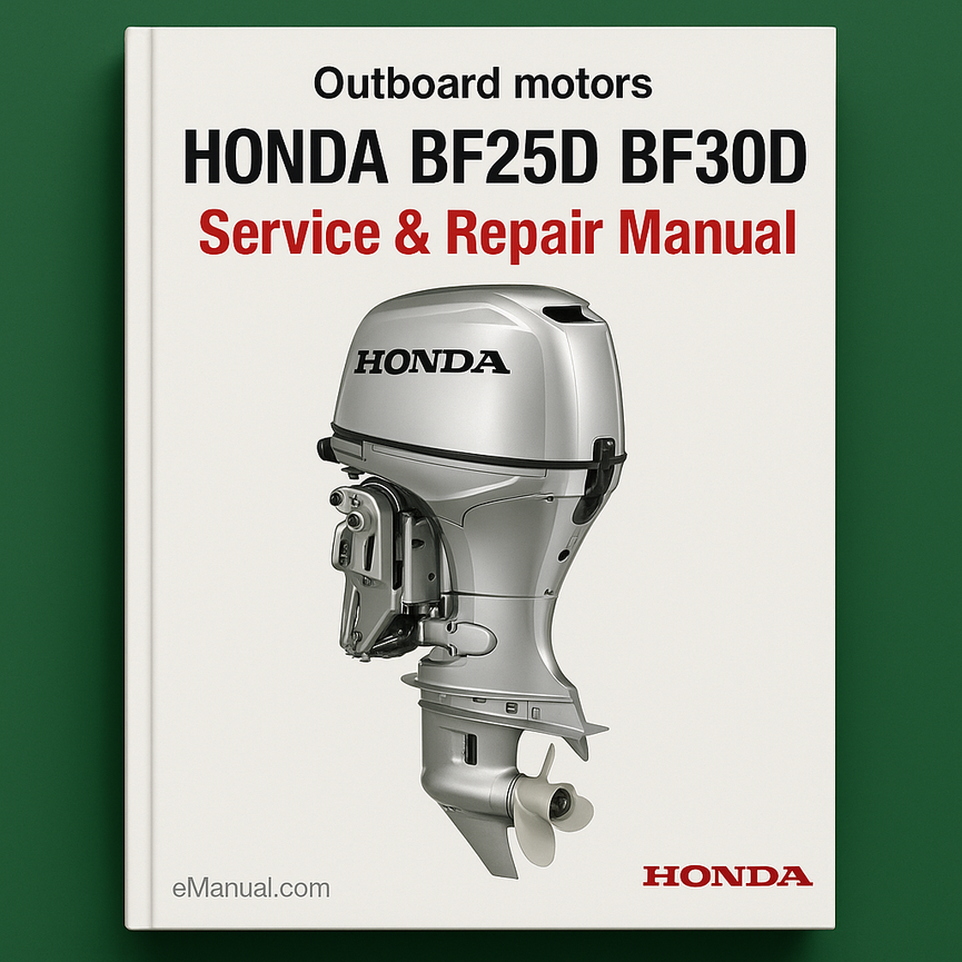 Honda BF25D BF30D Outboard motors Service Repair Manual