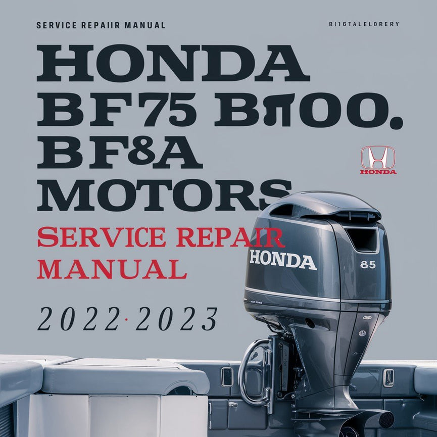 Honda BF75 BF100 BF8A Outboard motors Service Repair Manual PDF Download