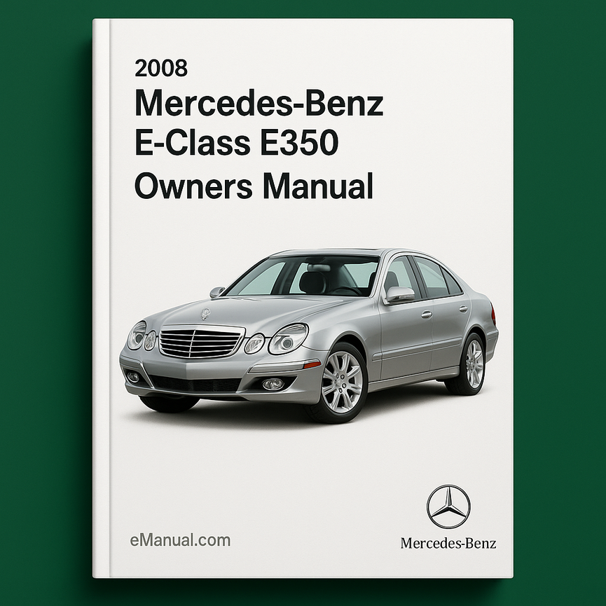 2008 Mercedes-Benz E-Class E350 Owners Manual