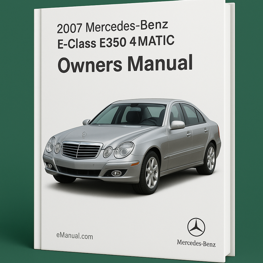 2007 Mercedes-Benz E-Class E350 4matic Owners Manual