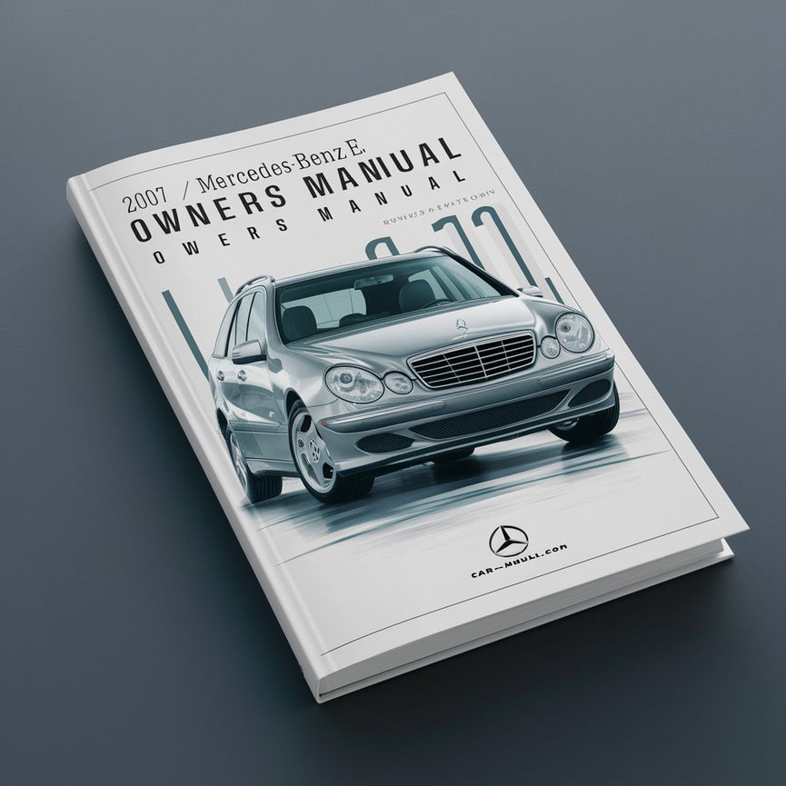 2007 Mercedes-Benz E-Class E550 Owners Manual