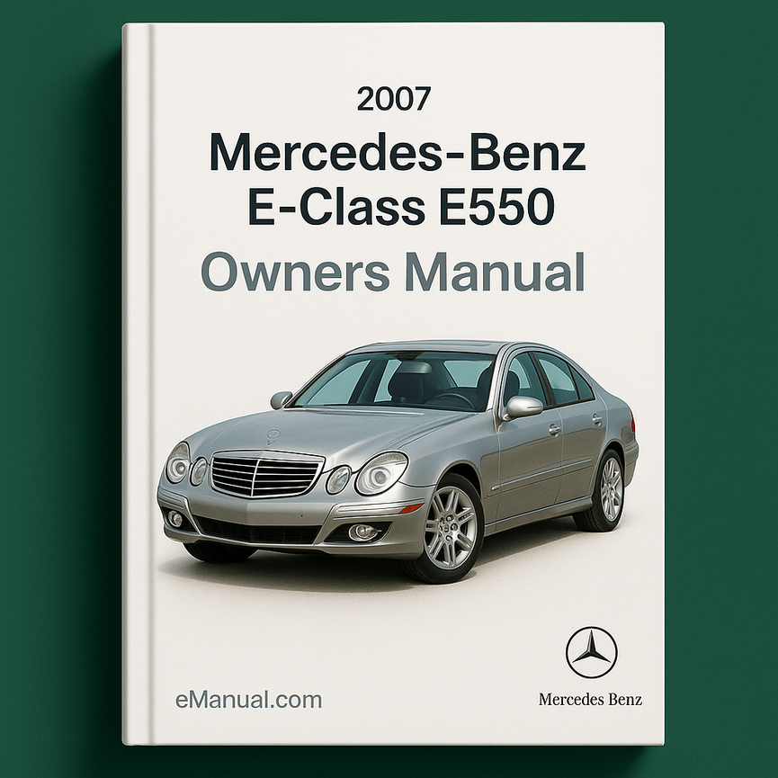 2007 Mercedes-Benz E-Class E550 Owners Manual