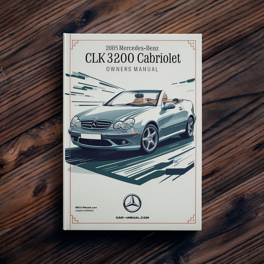 2005 Mercedes-Benz CLK-Klasse CLK320 Cabriolet Bedienungsanleitung PDF-Download