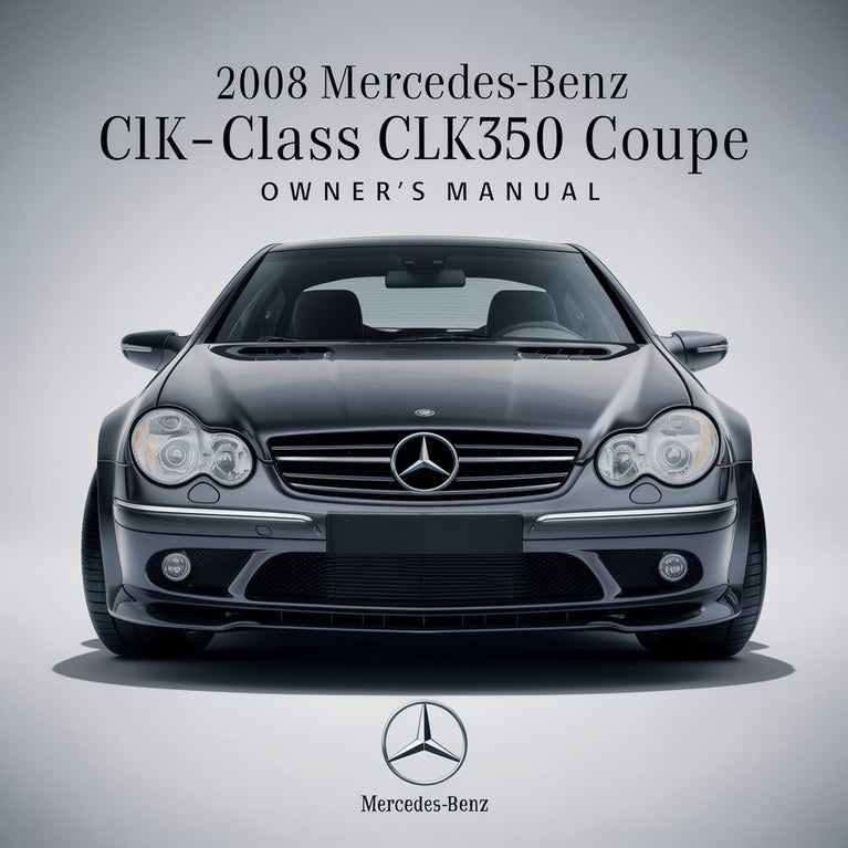 2008 Mercedes-Benz CLK-Class CLK350 Coupe Owners Manual