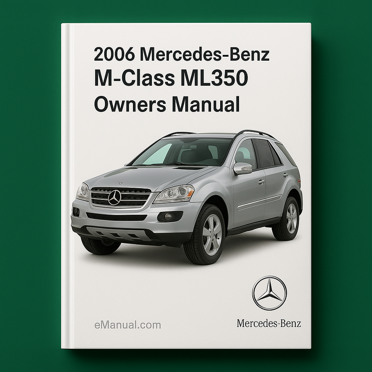 2006 Mercedes-Benz M-Class ML350 Owners Manual