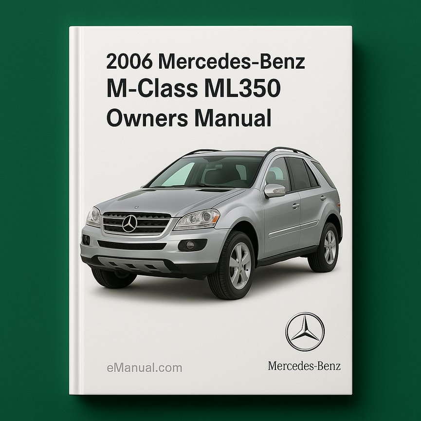 2006 Mercedes-Benz M-Class ML350 Owners Manual