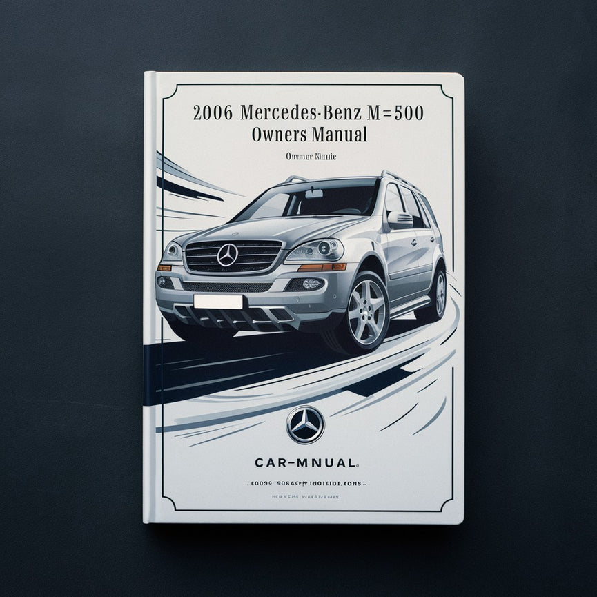 2006 Mercedes-Benz M-Class ML500 Owners Manual