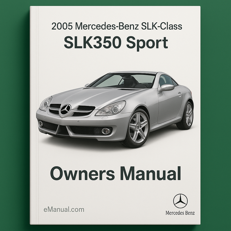 2005 Mercedes-Benz SLK-Class SLK350 Sport Owners Manual